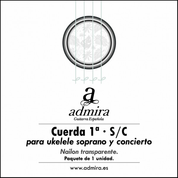 CA501UKSC  CUERDA 1ª UKELE NYLON ADMIRA